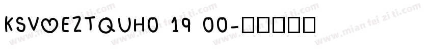 KSVOEZTQUH0 19 00字体转换